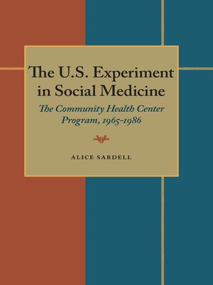 cover image of The U.S. Experiment in Social Medicine